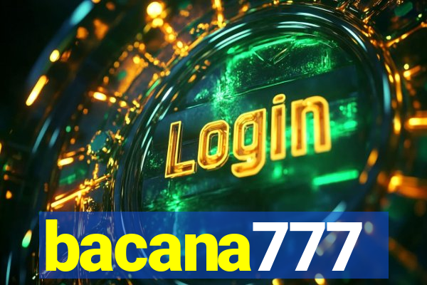 bacana777