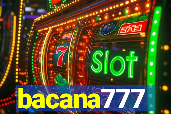 bacana777