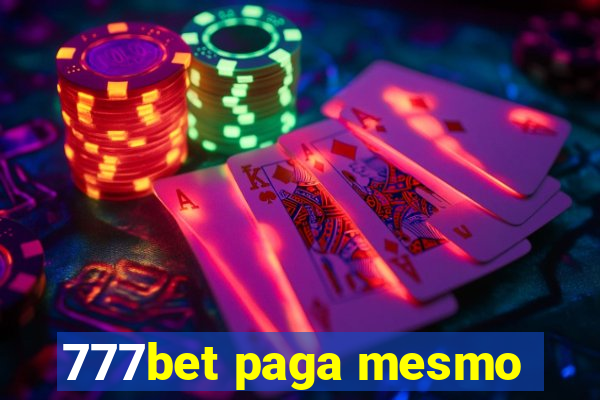 777bet paga mesmo