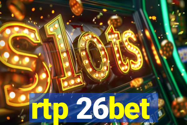 rtp 26bet