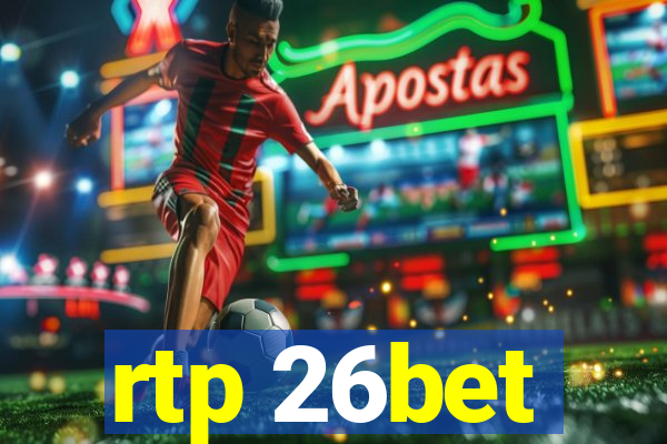 rtp 26bet