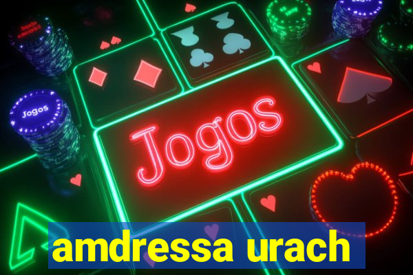 amdressa urach