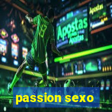 passion sexo