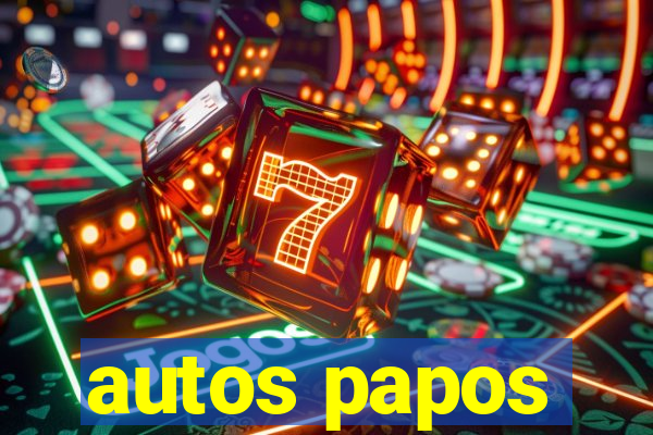 autos papos