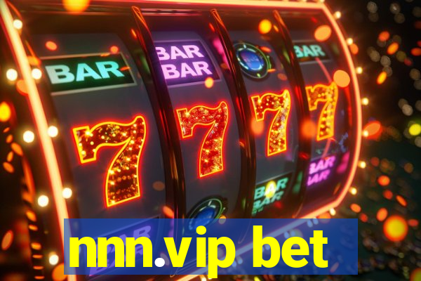 nnn.vip bet