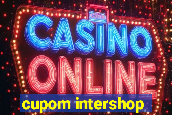 cupom intershop