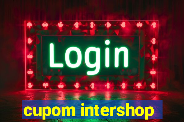 cupom intershop