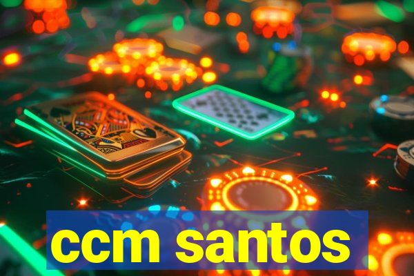 ccm santos