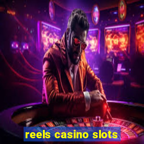 reels casino slots