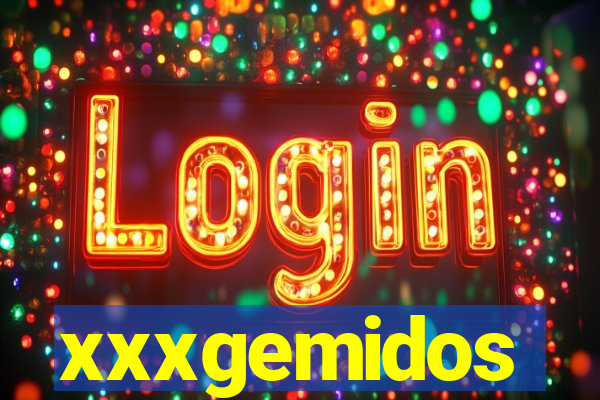 xxxgemidos