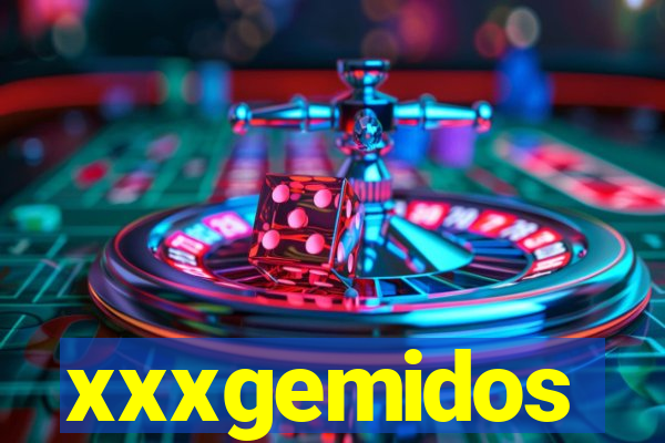 xxxgemidos