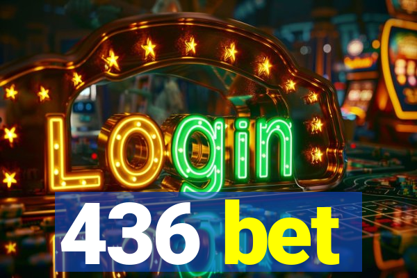 436 bet