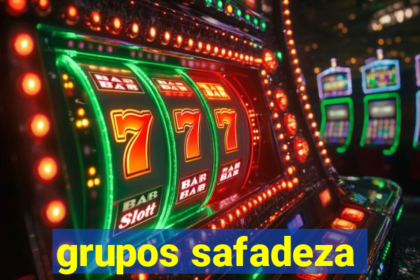 grupos safadeza