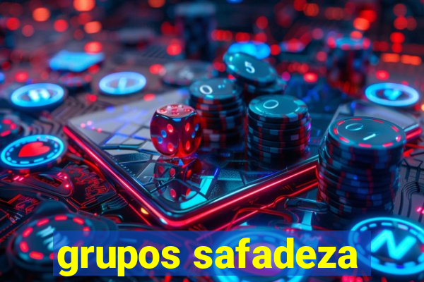 grupos safadeza