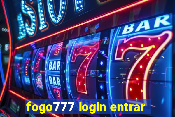 fogo777 login entrar