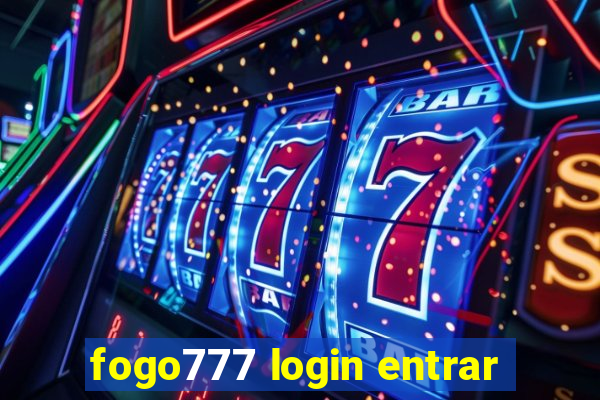 fogo777 login entrar