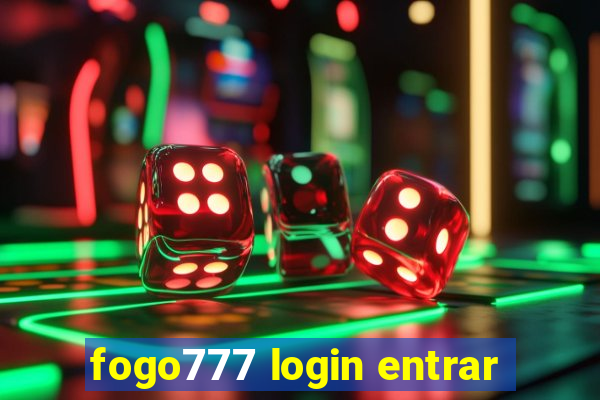 fogo777 login entrar