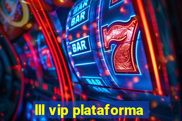 lll vip plataforma