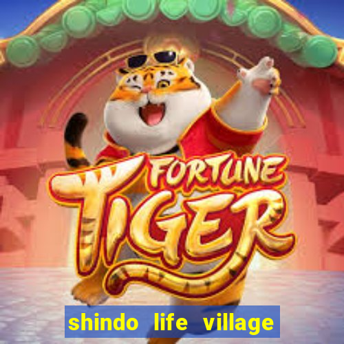 shindo life village blaze private server codes