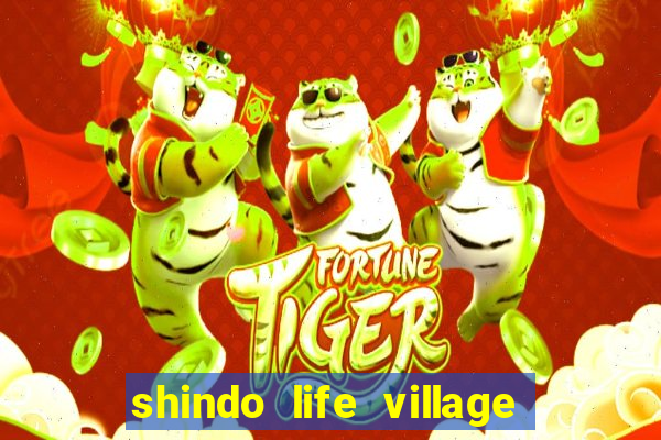 shindo life village blaze private server codes