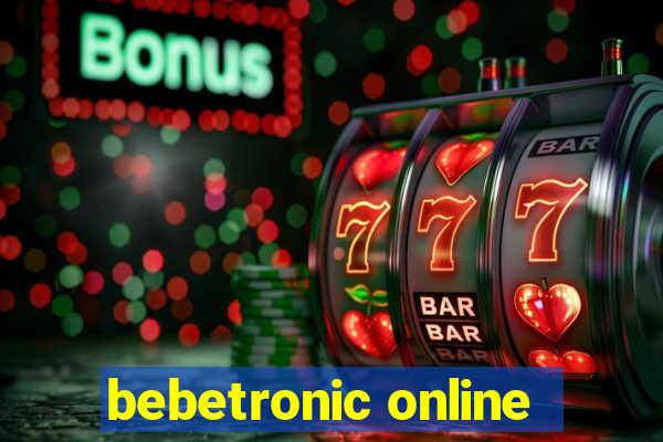 bebetronic online