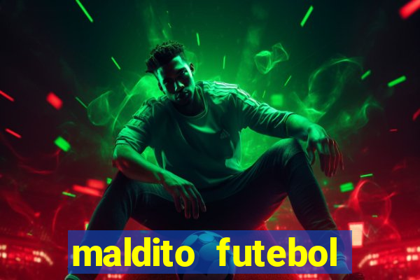 maldito futebol clube dublado download