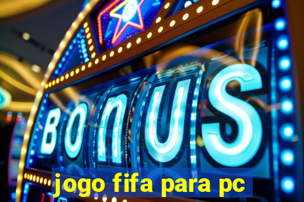 jogo fifa para pc