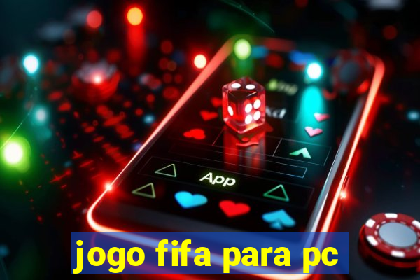 jogo fifa para pc