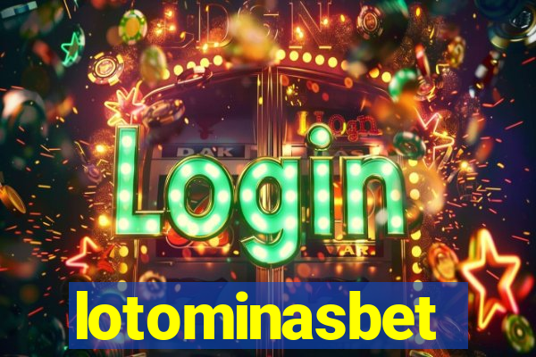 lotominasbet