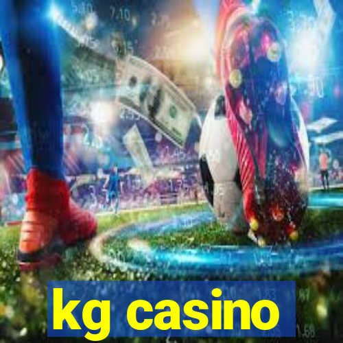 kg casino