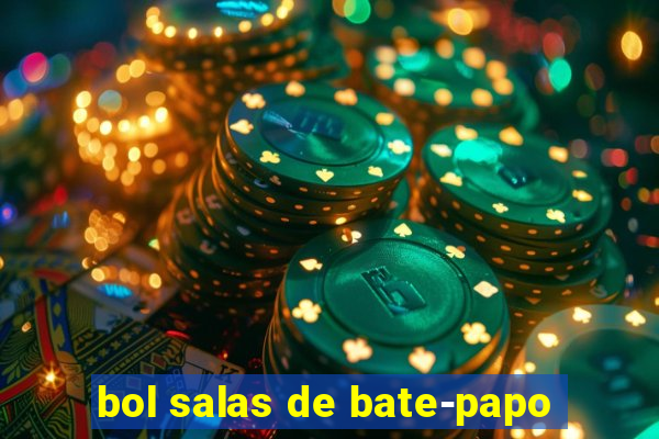 bol salas de bate-papo