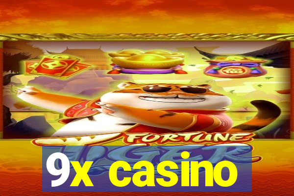 9x casino