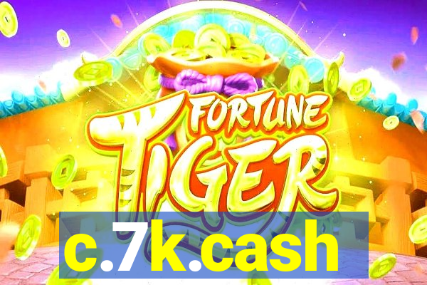 c.7k.cash