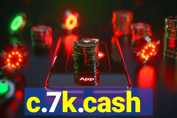 c.7k.cash