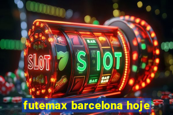 futemax barcelona hoje