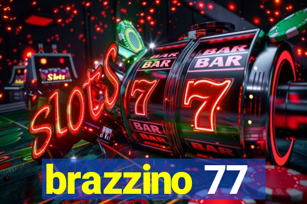 brazzino 77