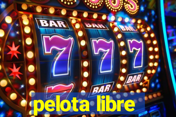 pelota libre