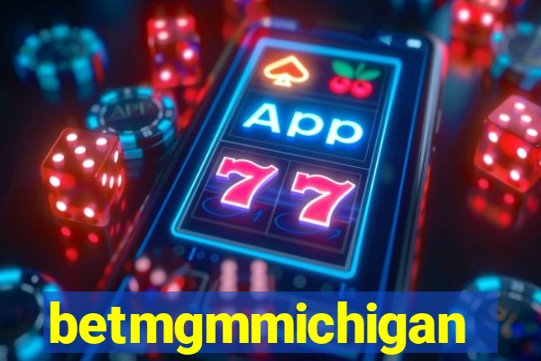 betmgmmichigan