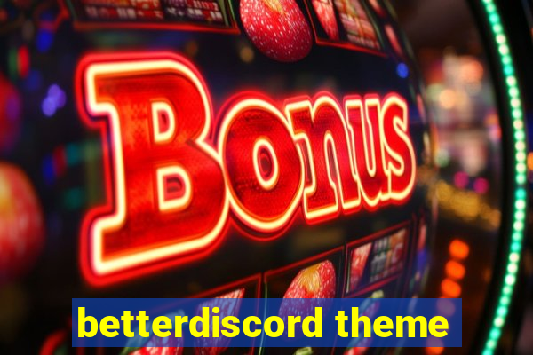 betterdiscord theme