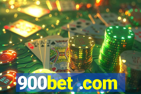 900bet .com