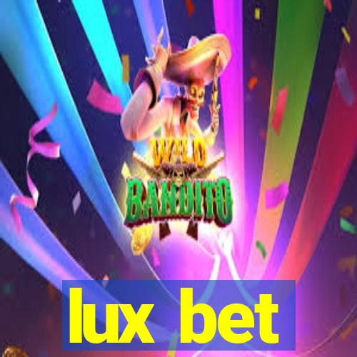 lux bet