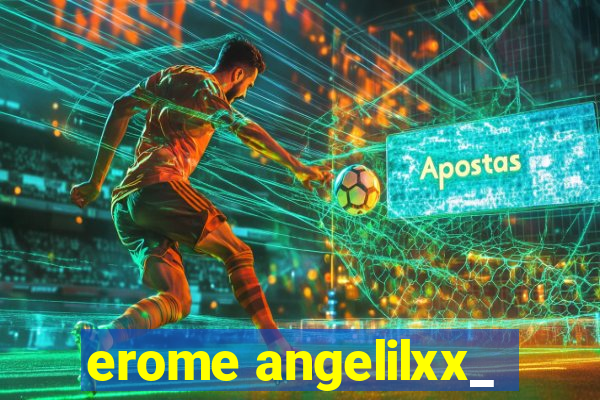 erome angelilxx_