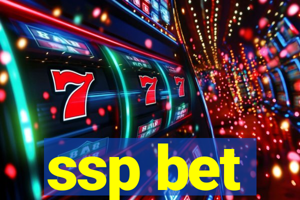 ssp bet