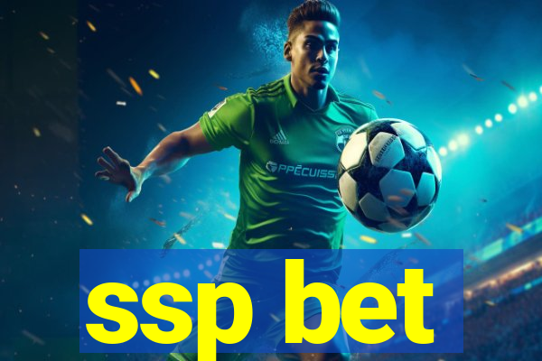 ssp bet