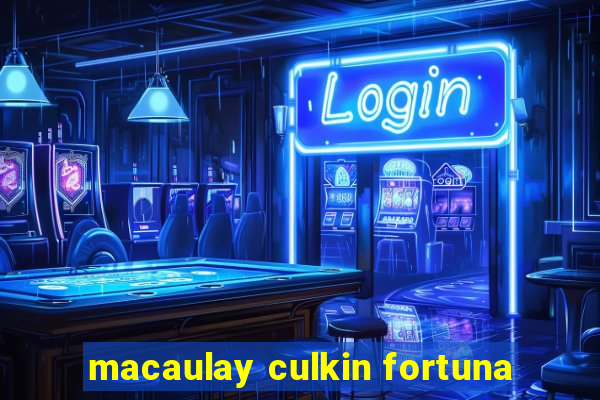 macaulay culkin fortuna