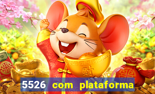 5526 com plataforma de jogos