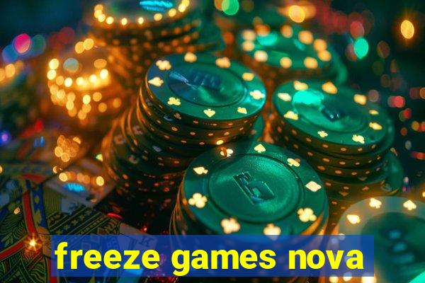 freeze games nova