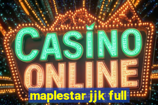 maplestar jjk full