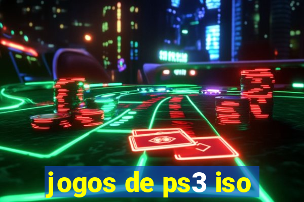 jogos de ps3 iso