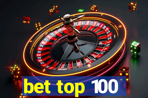 bet top 100